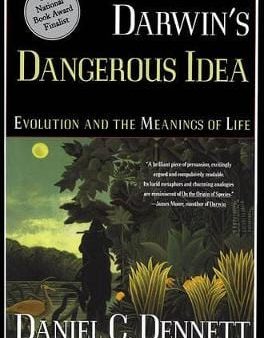 Darwin s Dangerous Idea: Evolution and the Meanings of Life Discount